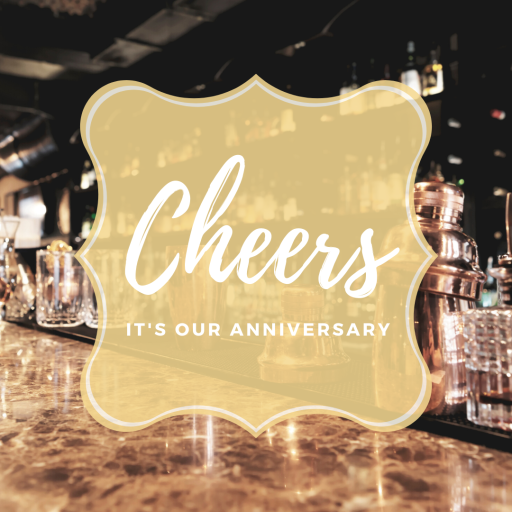 Cheers It's Our Anniversary